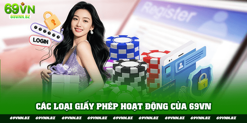 các loại giấy phép hoạt động của 69vn