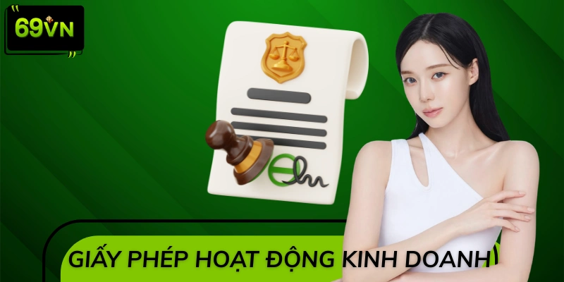69VN sở hữu đầy đủ giấy phép cá cược hợp pháp quốc tế