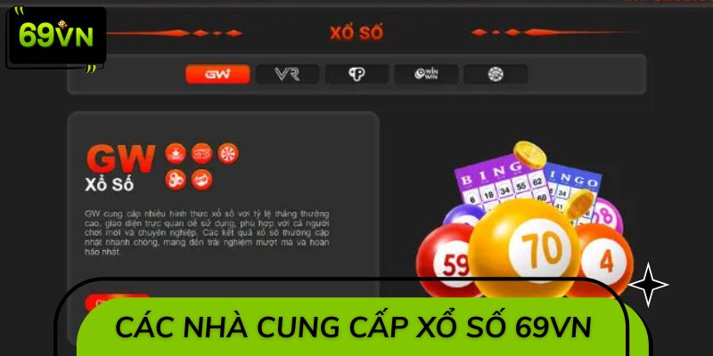 Hệ thống nhà cung cấp xổ số 69VN